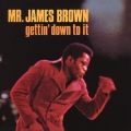 ゲッティン・ダウン・トゥ・イット