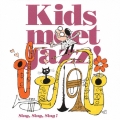 KIDS MEET JAZZ!