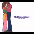 メロウ&イージー～チークタイムミュージック～