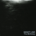 NIGHT LINE＜初回限定盤＞