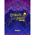 オトメイトパーティー 2022