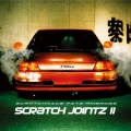 SCRATCH JOINTZ II