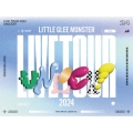 Little Glee Monster Live Tour 2024 "UNLOCK!" [2Blu-ray Disc+ライブフォトブック]＜初回生産限定盤＞