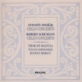ドヴォルザーク&シューマン:チェロ協奏曲
