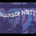 スランバー・パーティー