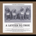 「Ａ　ＬＥＴＴＥＲ　ＴＯ　ＴＲＵＥ」オリジナル・サウンドトラック