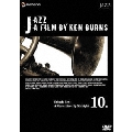 ケン・バーンズＪＡＺＺ／第１０章　ジャズとは何か？