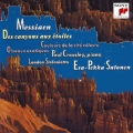 メシアン: 峡谷から鳥たちへ, 異国の鳥たち, 天の都市の色彩 / ポール・クロスリー, エサ＝ペッカ・サロネン, ロンドン・シンフォニエッタ＜完全生産限定盤＞