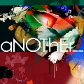 aNOThEr__＜通常盤＞