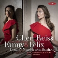ファニー・ヘンゼル&フェリックス・メンデルスゾーン: アリア、歌曲、序曲集