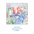 Songs for Other People's Weddings＜限定生産盤＞