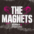 THE MAGNETS NUMBER X -DYNAMITE HERO-