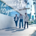 "Organic" feat. LA Strings [CD+ブックレット]