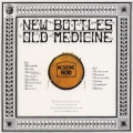 ニュー・ボトルズ・オールド・メディスン＜紙ジャケット仕様初回限定盤＞