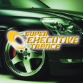 SUPER EXECUTIVE TRANCE