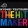 THE HIT MAKER -筒美京平の世界-