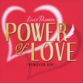 パワー・オブ・ラヴ～フォーエヴァー・ユー～