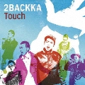 Touch  [CD+DVD]＜初回生産限定盤＞