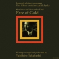 Fate of Gold＜完全生産限定盤＞