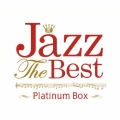 ジャズ・ザ・ベスト ～プラチナム・ボックス＜期間限定生産盤＞