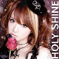 HOLY SHINE＜通常盤＞