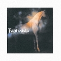 ファンタジスタ＜初回限定盤＞