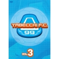 やべっちF.C. VOL.3