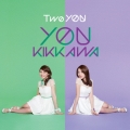 Two YOU＜通常盤＞