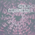 音の宇宙模型 -Sound Cosmodel-
