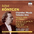 Julius Rontgen: Chamber Music Vol.1 - Music for Violin and Piano I