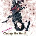 Change the World