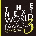 ザ・ネクスト・ワールドフェイマス 3 ミックスド・バイ DJ BABY-T