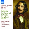 H.W.Ernst: Erlkonig, Le Carnaval de Venise & Polyphonic Studies