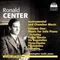 ロナルド・センター: 器楽曲&室内楽曲集 第1集 ピアノ独奏曲