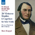 Ferdinand David: 20 Virtuoso Studies, 6 Caprices