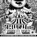 PARALLEL WORLD ～episode.0～