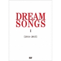 DREAM SONGS I[2014-2015]地球劇場 ～100年後の君に聴かせたい歌～