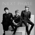 NEXT PHASE＜初回フラッシュプライス盤(パフォーマー ver.)＞