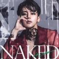NAKED [CD+DVD]＜初回限定盤＞