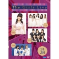 The Girls Live Vol.38