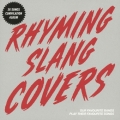 RHYMING SLANG COVERS＜数量限定生産盤＞