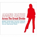 Across The Great Divide＜初回限定スペシャルパッケージ盤＞