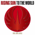 RISING SUN TO THE WORLD＜通常盤＞