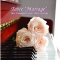 Taste "Mariage"