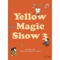 イエローマジックショー3