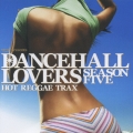 ダンスホール・ラヴァーズ　シーズン５