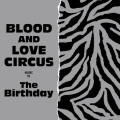 BLOOD AND LOVE CIRCUS [SHM-CD+DVD]＜初回限定盤＞