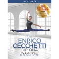 チェケッティ・メソッド エンリコ・チェケッティ・ディプロマ [DVD+Blu-ray Disc]