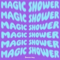 Magic Shower [CD+Blu-ray Disc]