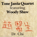 ドクター・チ(ウィズ・トーン・ヤンシャ・カルテット)